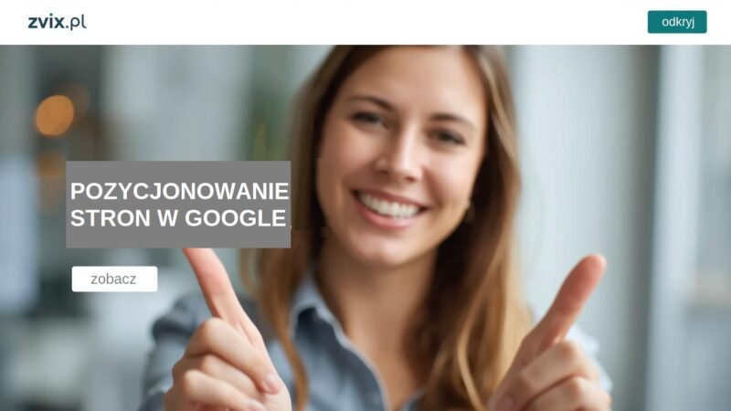 POZYCJONOWANIE STRON W GOOGLE